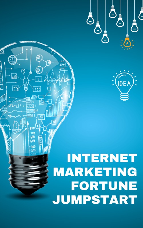 Product picture Internet Marketing Fortune Jumpstart